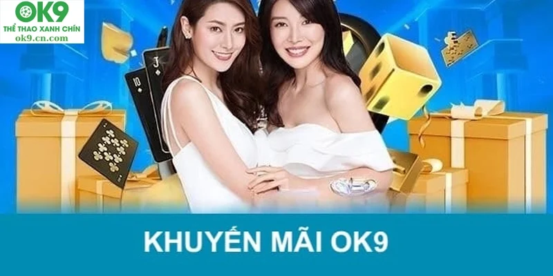 Khuyến mãi 2 Hướng dẫn tham gia nhận ưu đãi tại ok9