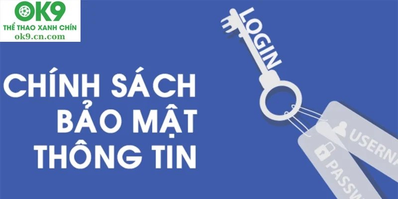 Nội dung chính của chính sách bảo mật